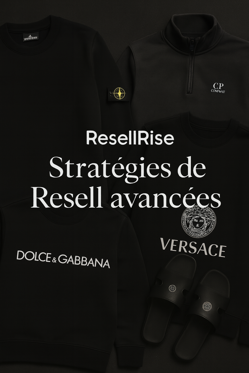 Stratégies de Resell Avancées